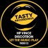 Discotron, HP Vince