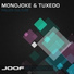 Monojoke & Tuxedo