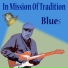 In Mission Of Tradition