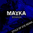 MAYKA