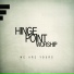 Hingepoint Worship