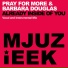 Pray For More, Barbara Douglas