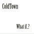 ColdTown