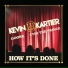 Kevin Kartier feat. Cyhi The Prynce, Goose
