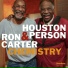 Houston Person, Ron Carter