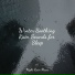 Ambient Nature White Noise, Spa, Yoga Music