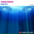 Three Drives