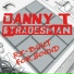 Danny T & Tradesman feat. Sr Wilson