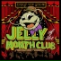 Jelly of the Month Club