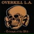 Overkill L.A.