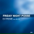 Friday Night Posse feat. Splitt