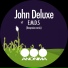 John Deluxe