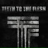 Teeth To The Flesh