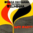 Braga Havaiana, Telminha