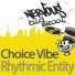 Choice Vibe