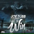 Joe Dubb Wett tha Vett