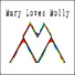 Mary Loves Molly