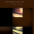 Los Angeles Jazz Trio