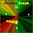 Freddy Fresh