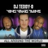 DJ Teddy-O Feat. Ying Yang Twins