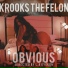 Krooks The Felon