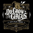 Dd Crow n The Circus