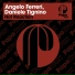 Angelo Ferreri, Daniele Tignino