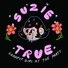 Suzie True