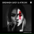 Brennen Grey, Atroxx