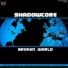 Shadowcore