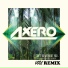 Axero feat. Adam Christopher