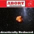 drastically Reduced