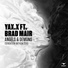 YAX.X Ft. Brad Mair