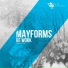 Mayforms feat. Karina Skye
