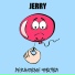 JERRY