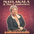 Matlakala and The Comforters