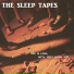 The Sleep Tapes