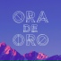 Ora De Oro