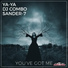 YA-YA, DJ Combo, Sander-7