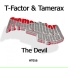 T-Factor, Tamerax