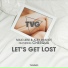 Max Liese Alex Brandt ft Chesqua - Let s Get Lost