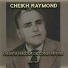 Cheikh Raymond