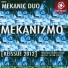 Mekanic Duo