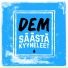 DEM, PistePiste, Maiki