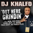 DJ Khaled (http: hear-it-first.freeh.info)