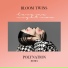 Bloom Twins