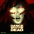 Dance With The Dead - Andromeda
