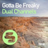 DUAL CHANNELS