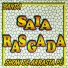 Banda Saia Rasgada