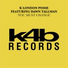 K London Posse feat. Dawn Tallman